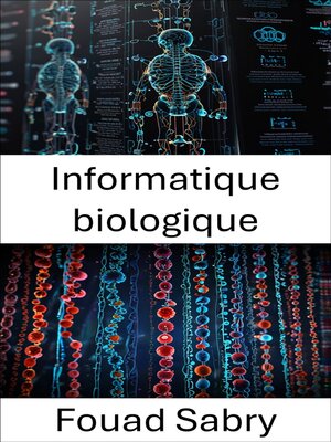 cover image of Informatique biologique